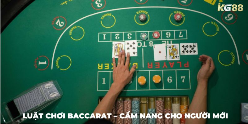 Luật Chơi Baccarat