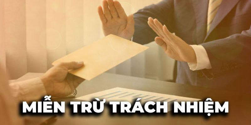 Quy tắc quan trọng với rủi ro cược trong miễn trừ trách nhiệm 